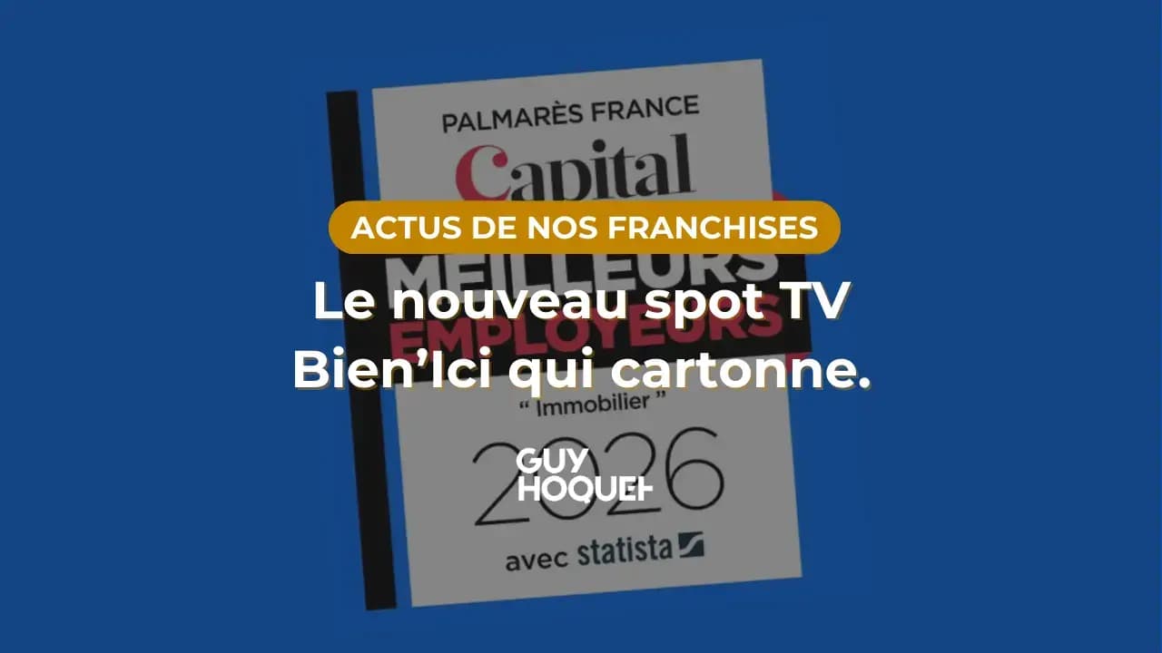 Guy Hoquet reconnu parmi les meilleurs employeurs du secteur